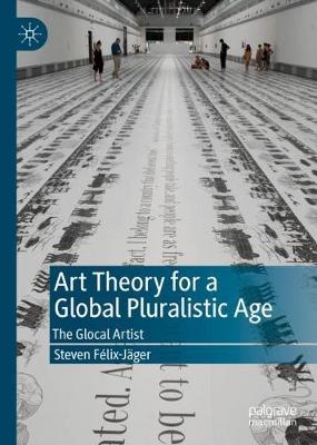 Book cover for Art Theory for a Global Pluralistic Age