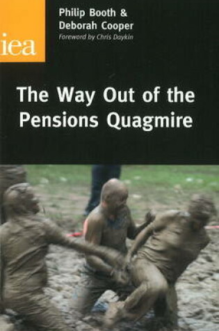 Cover of The Way Out of the Pensions Quagmire