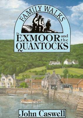 Book cover for Family Walks on Exmoor and the Quantocks