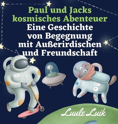 Book cover for Paul und Jacks kosmisches Abenteuer