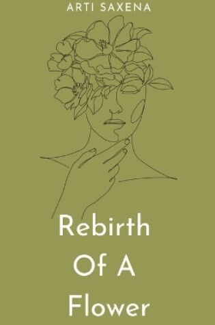 Cover of Rebirth Of A Flower