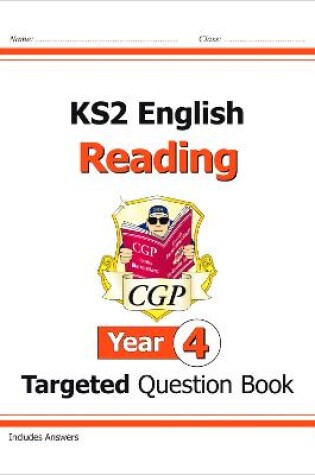 Cover of KS2 English Year 4 Reading Targeted Question Book