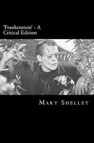 Cover of 'Frankenstein' - A Critical Edition