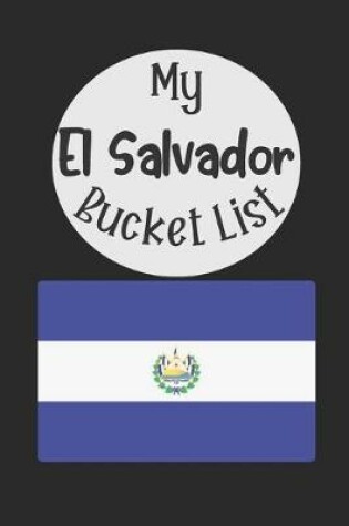 Cover of My El Salvador Bucket List