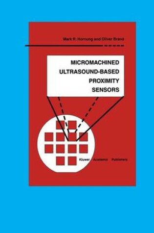 Cover of Micromachined Ultrasound-Based Proximity Sensors