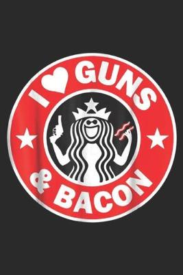 Book cover for I Guns & Bacon