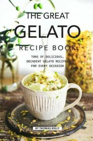 Cover of The Great Gelato Recipe Book