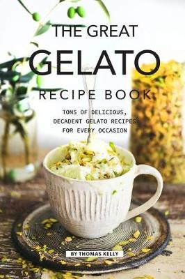 Book cover for The Great Gelato Recipe Book