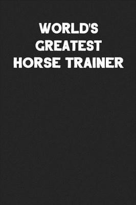 Book cover for World's Greatest Horse Trainer