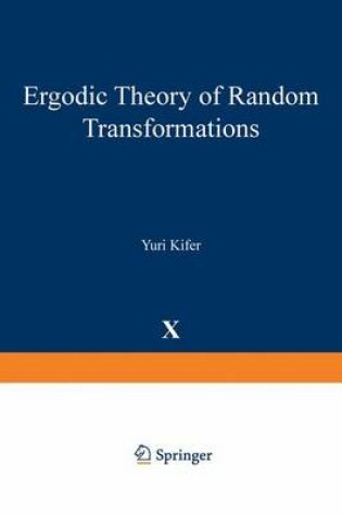 Cover of Ergodic Theory of Random Transformations