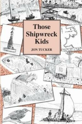 Cover of Those Shipwreck kids