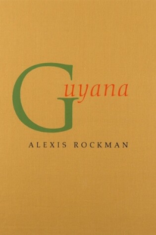 Cover of Alexis Rockman: Guyana