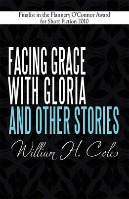 Book cover for Facing Grace with Gloria and Other Stories