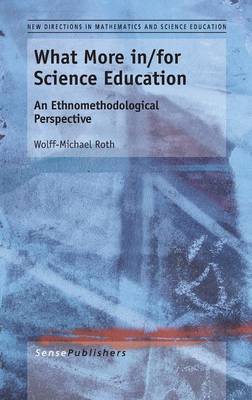 Book cover for What More in/for Science Education