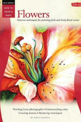 Cover of Oil & Acrylic: Flowers