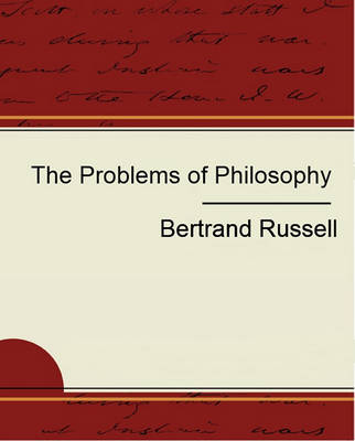 Book cover for The Problem of Philosophy - Bertrand Russell