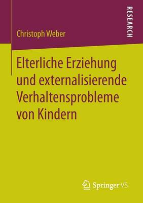 Book cover for Elterliche Erziehung und externalisierende Verhaltensprobleme von Kindern