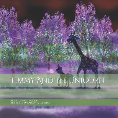 Book cover for Timmy And The Unicorn