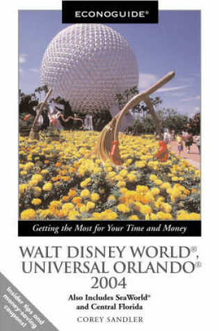 Cover of Econoguide Walt Disney World, Universal Orlando 2004