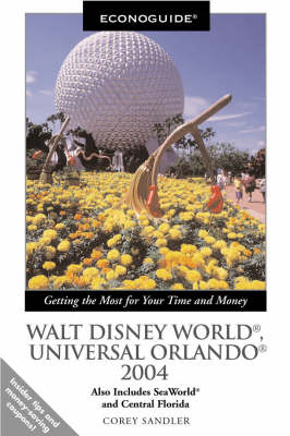 Cover of Econoguide Walt Disney World, Universal Orlando 2004