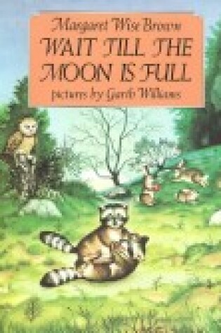 Cover of Wait Till the Moon is Full