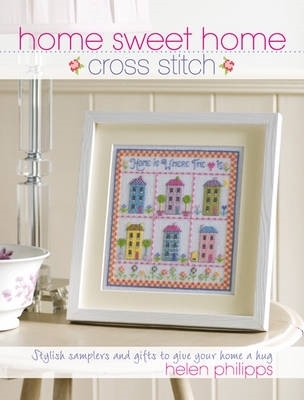Book cover for Home Sweet Home Cross Stitch