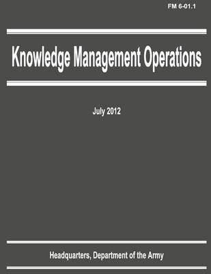 Book cover for Knowledge Management Operations (FM 6-01.1)