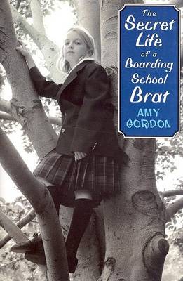 Book cover for Secret Life of Boarding School Brat