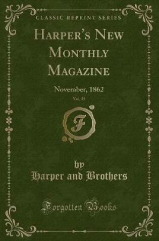 Cover of Harper's New Monthly Magazine, Vol. 25