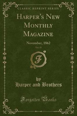 Book cover for Harper's New Monthly Magazine, Vol. 25