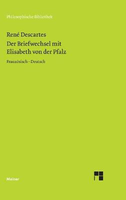 Book cover for Der Briefwechsel mit Elisabeth von der Pfalz