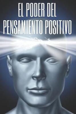 Book cover for El Poder del Pensamiento Positivo