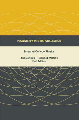 Cover of Essential College Physics Pearson New International Edition, plus MasteringPhysics without eText