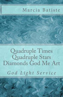 Book cover for Quadruple Times Quadruple Diamonds God Me Art