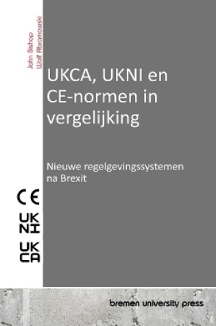 Cover of UKCA, UKNI en CE-normen in vergelijking