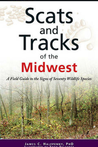 Cover of Scats and Tracks of the Midwest