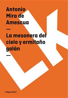 Book cover for La Mesonera del Cielo y Ermitano Galan