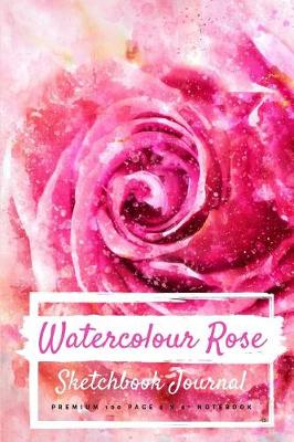 Book cover for Watercolor Rose Sketchbook Journal