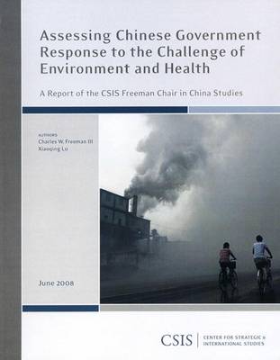 Cover of Assessing Chinese Government Response to the Challenge of Environment and Health