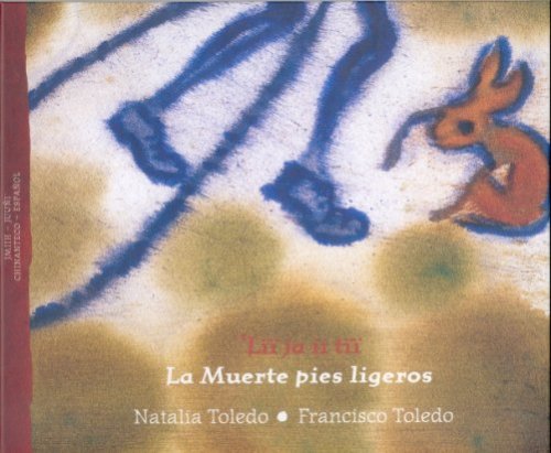 Cover of L Ja T = La Muerte Pies Ligeros / Edicion Bilinge Chinanteco - Espanol