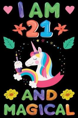 Book cover for I am 21 And Magical