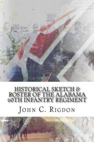 Cover of Historical Sketch & Roster of the Alabama 60th Infantry Regiment