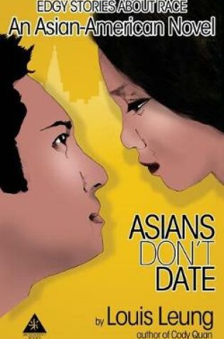 Cover of Asians Don't Date