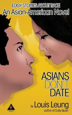 Book cover for Asians Don't Date