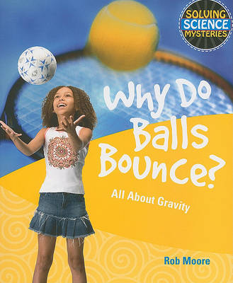 Book cover for Why Do Balls Bounce?