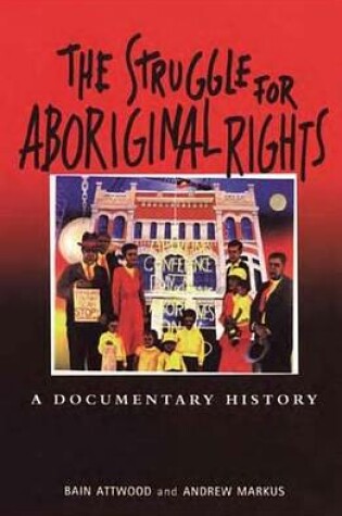 Cover of Struggle for Aboriginal Rights, The: A Documentary History
