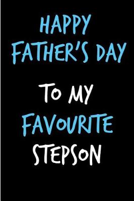 Book cover for Happy Father's Day To My Favourite Stepson