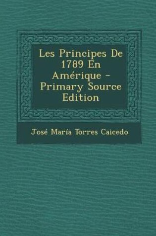 Cover of Les Principes de 1789 En Amerique