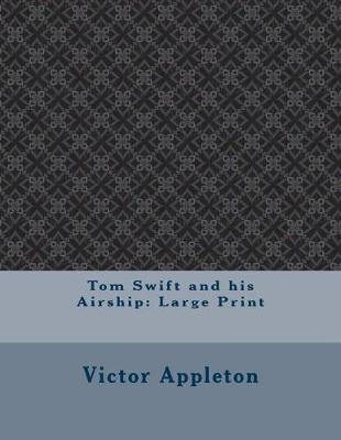 Book cover for Tom Swift and His Airship