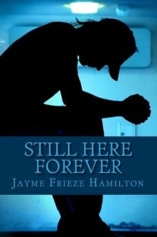 Cover of Still Here Forever